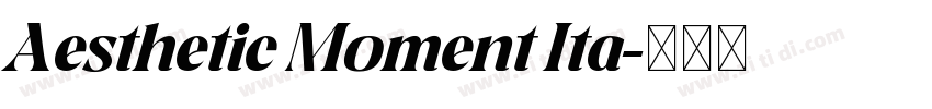Aesthetic Moment Ita字体转换